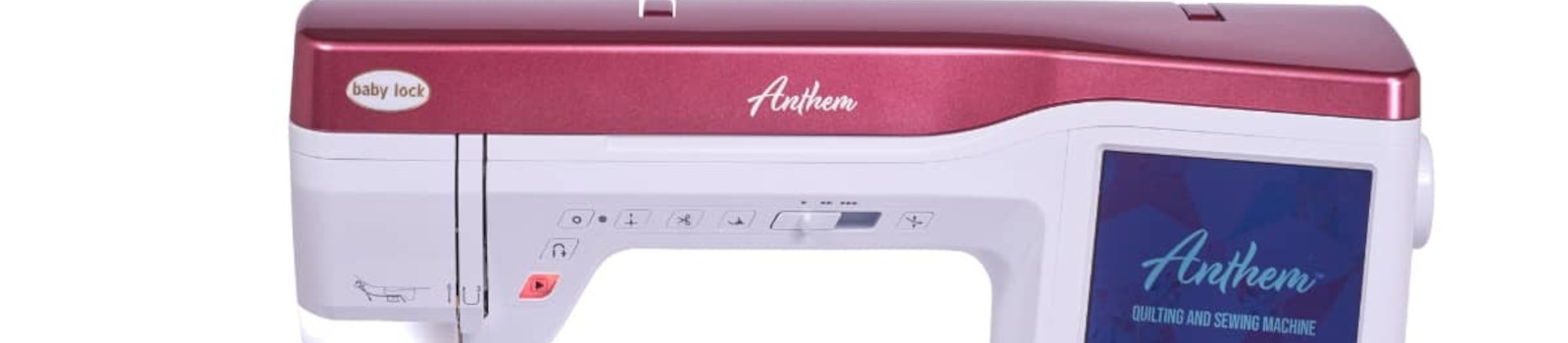 Baby Lock Anthem Sewing & Quilting Machine